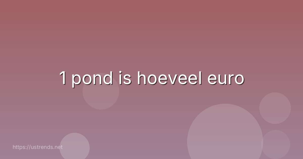 1 pond is hoeveel euro