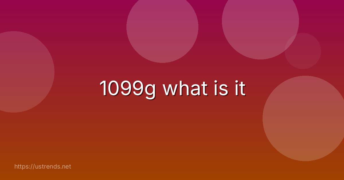 1099g what is it