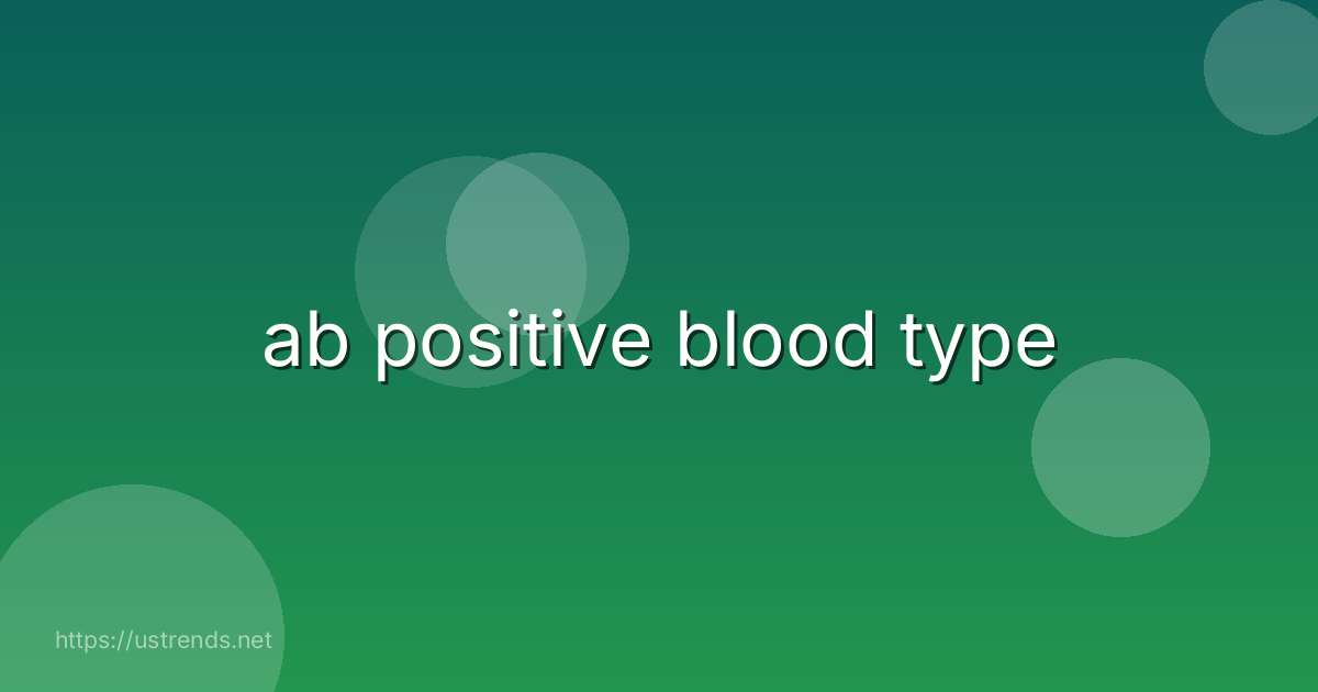 ab positive blood type