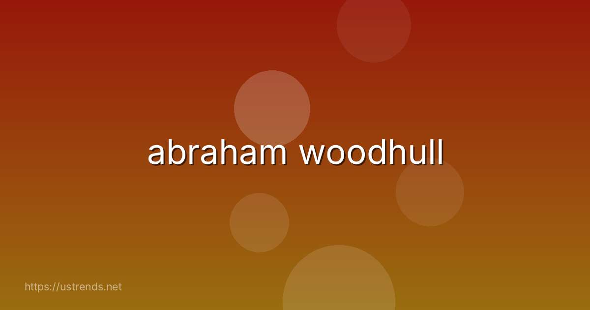 abraham woodhull