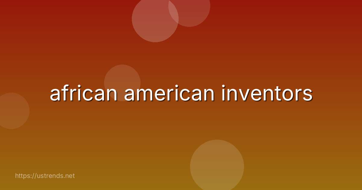 african american inventors