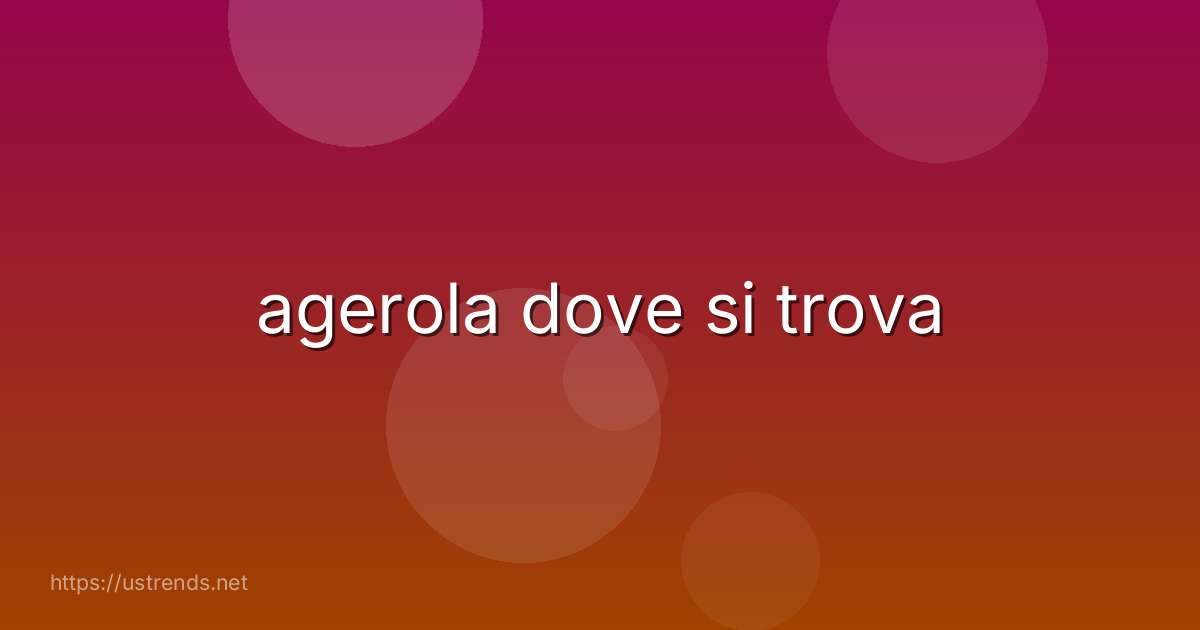 agerola dove si trova