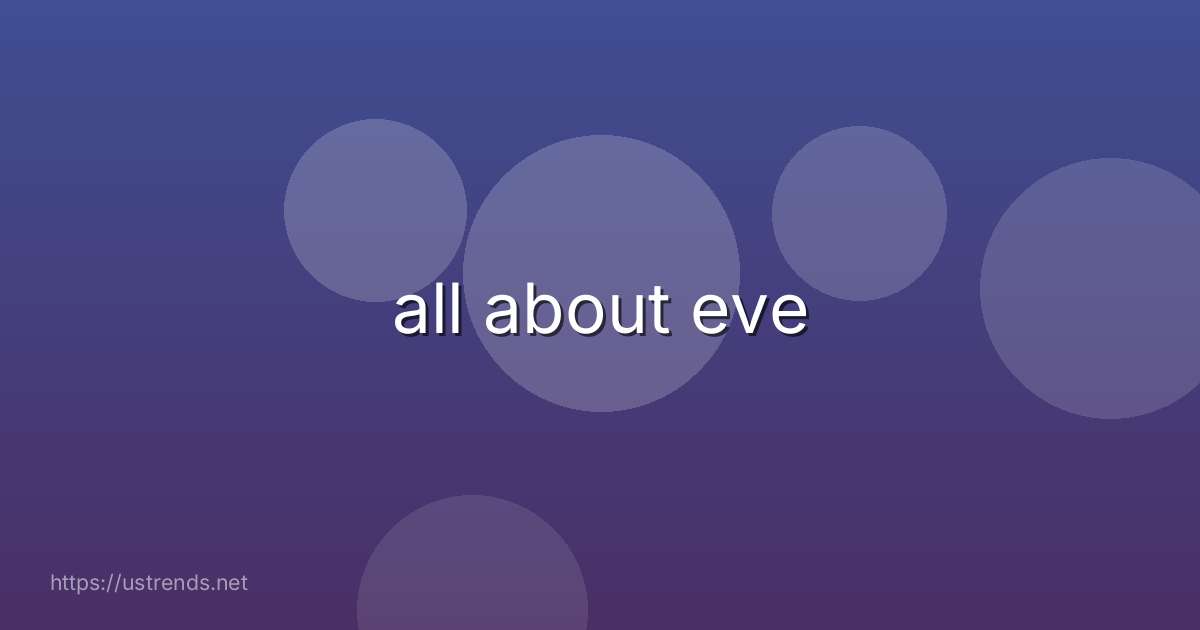 all about eve