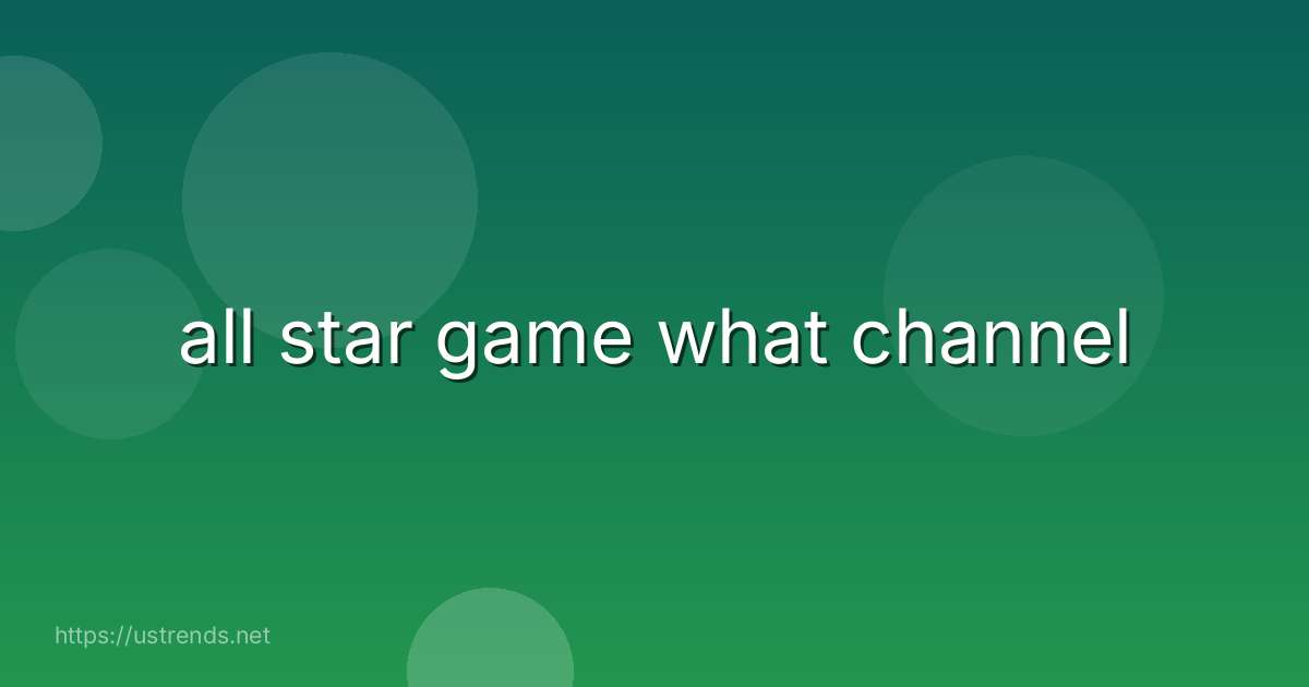all star game what channel