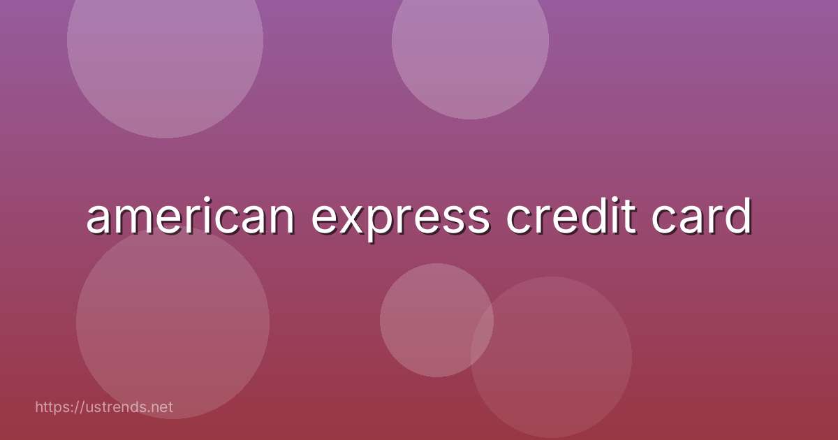 american express credit card