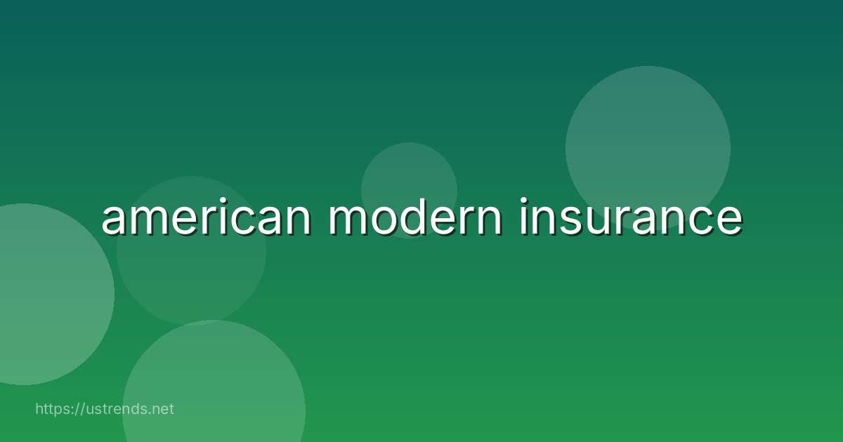american modern insurance