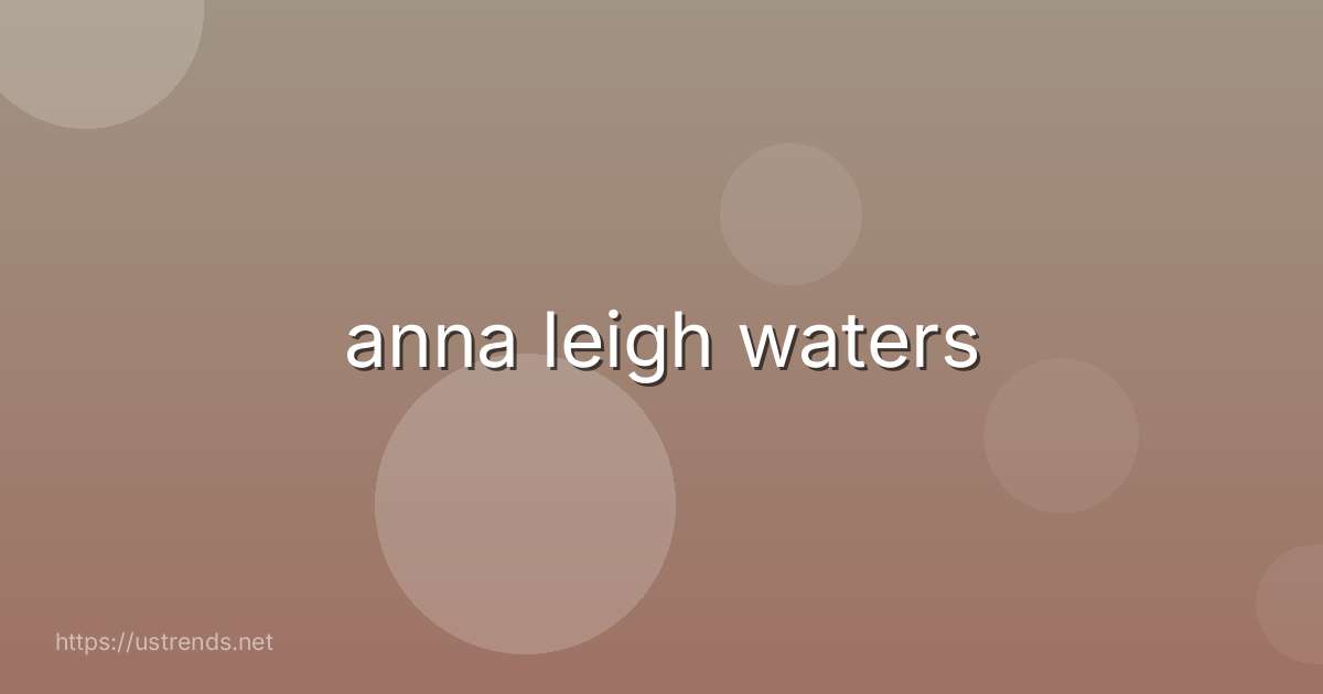 anna leigh waters