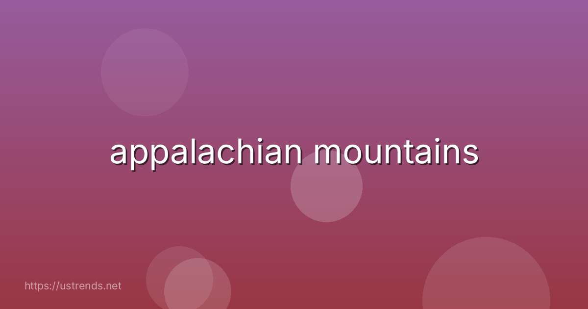 appalachian mountains