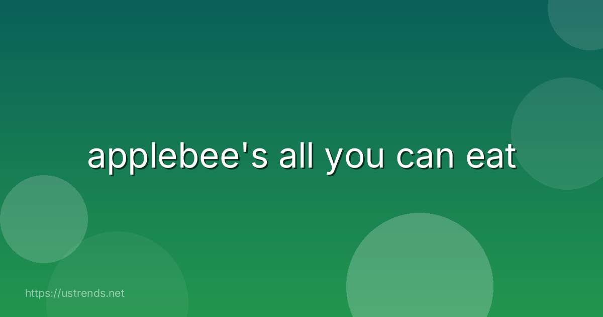 applebee's all you can eat