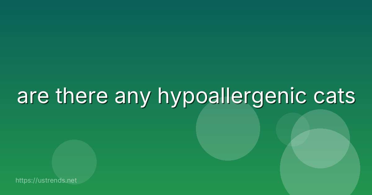 are there any hypoallergenic cats