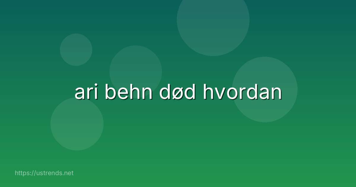ari behn død hvordan