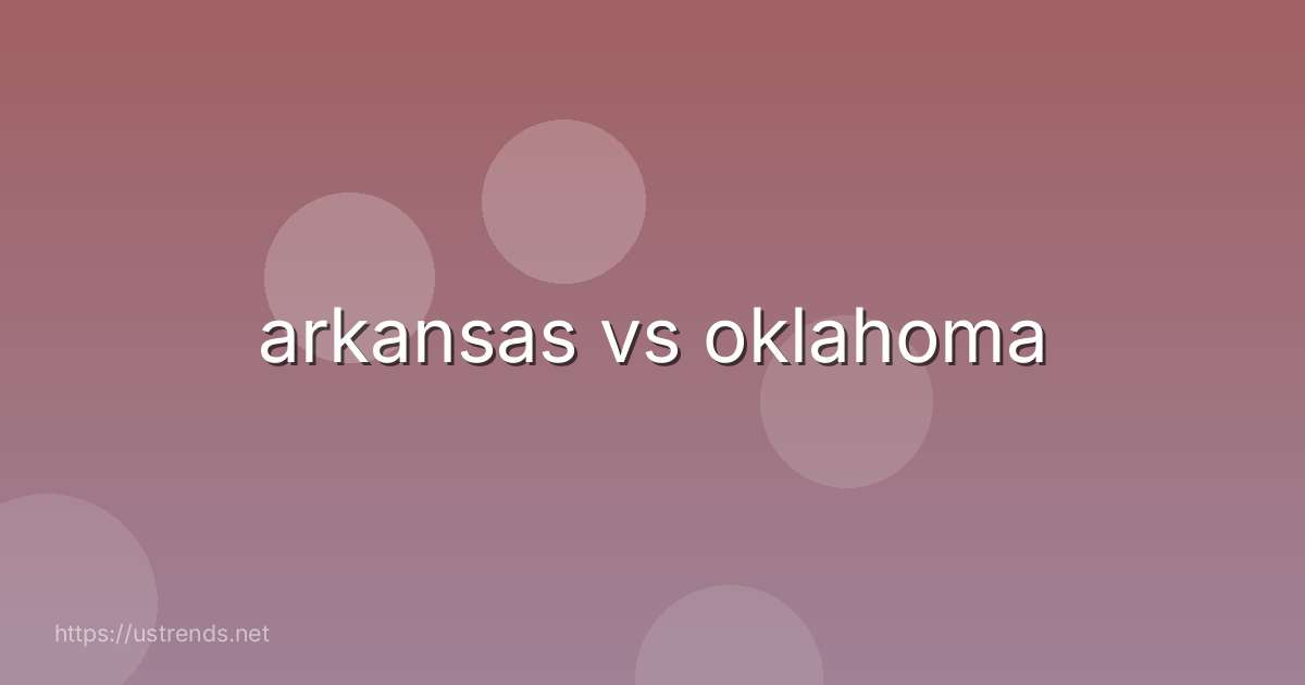 arkansas vs oklahoma