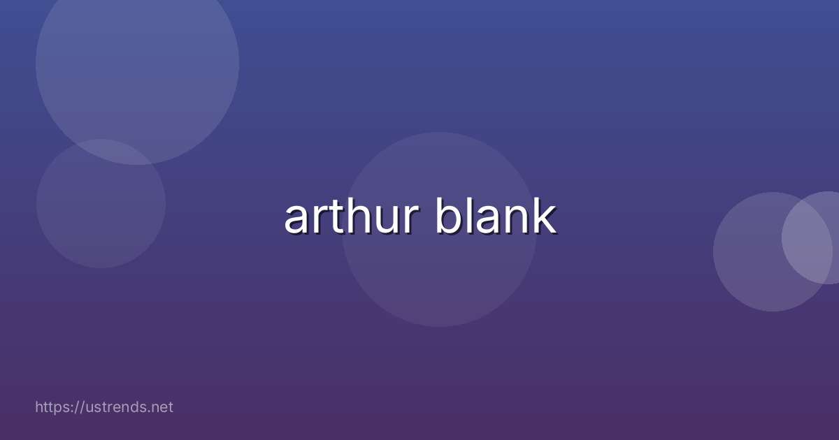 arthur blank