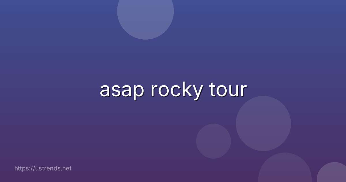 asap rocky tour