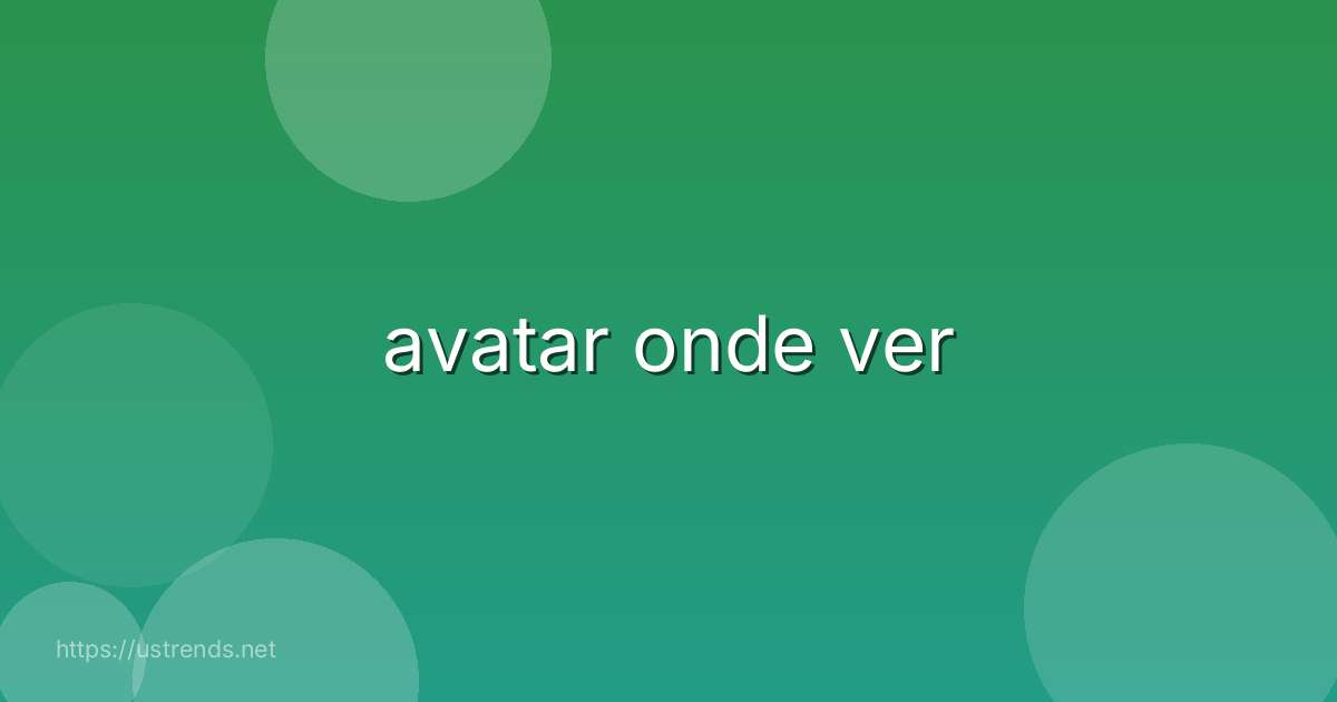 avatar onde ver