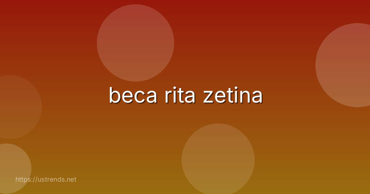beca rita zetina