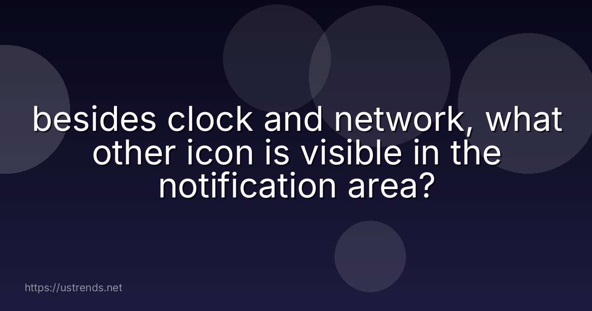 besides clock and network, what other icon is visible in the notification area?