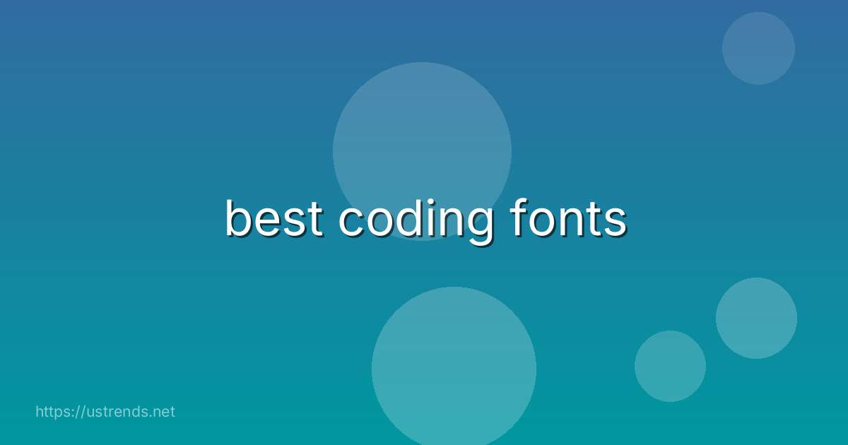 best coding fonts