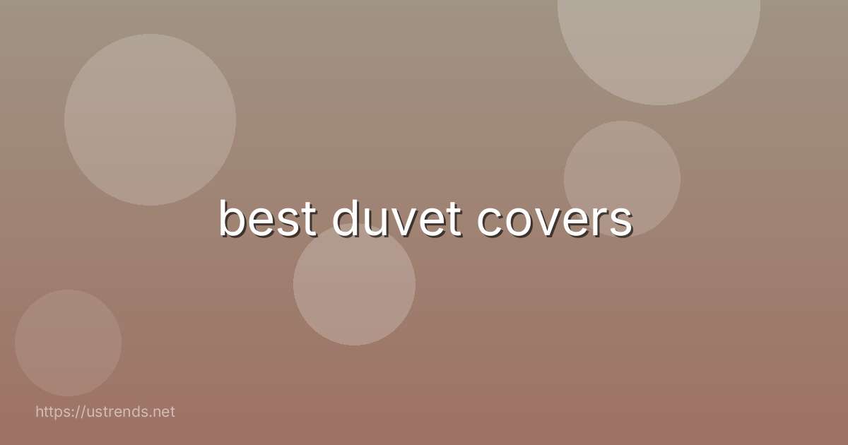 best duvet covers