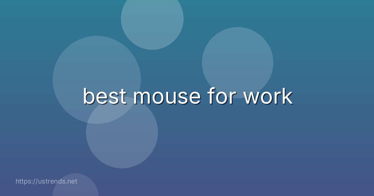 best mouse for work