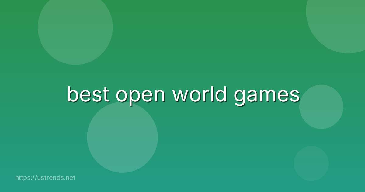 best open world games