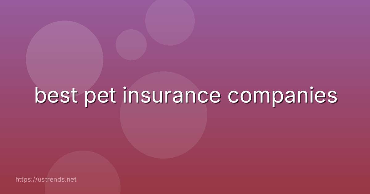 best pet insurance companies