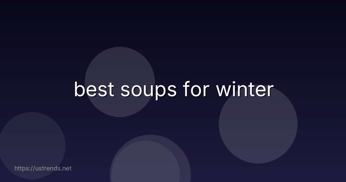 best soups for winter