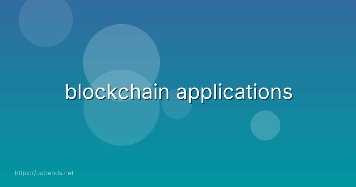 blockchain applications