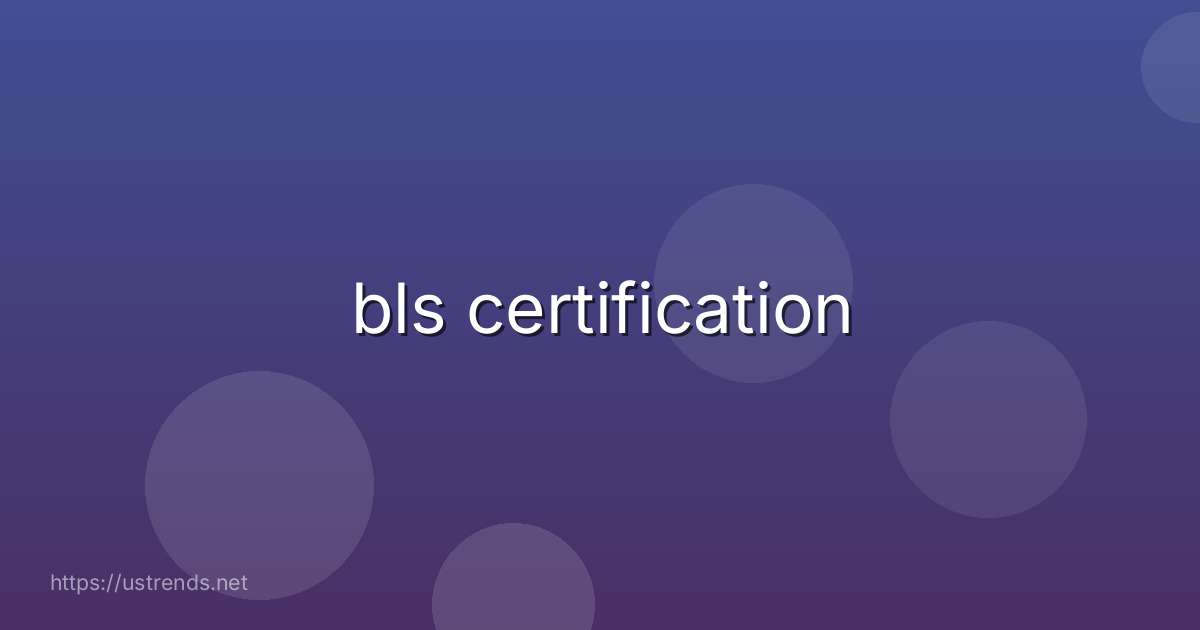bls certification