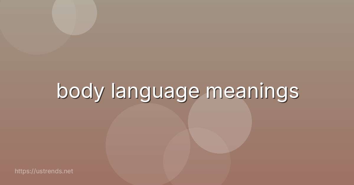 body language meanings