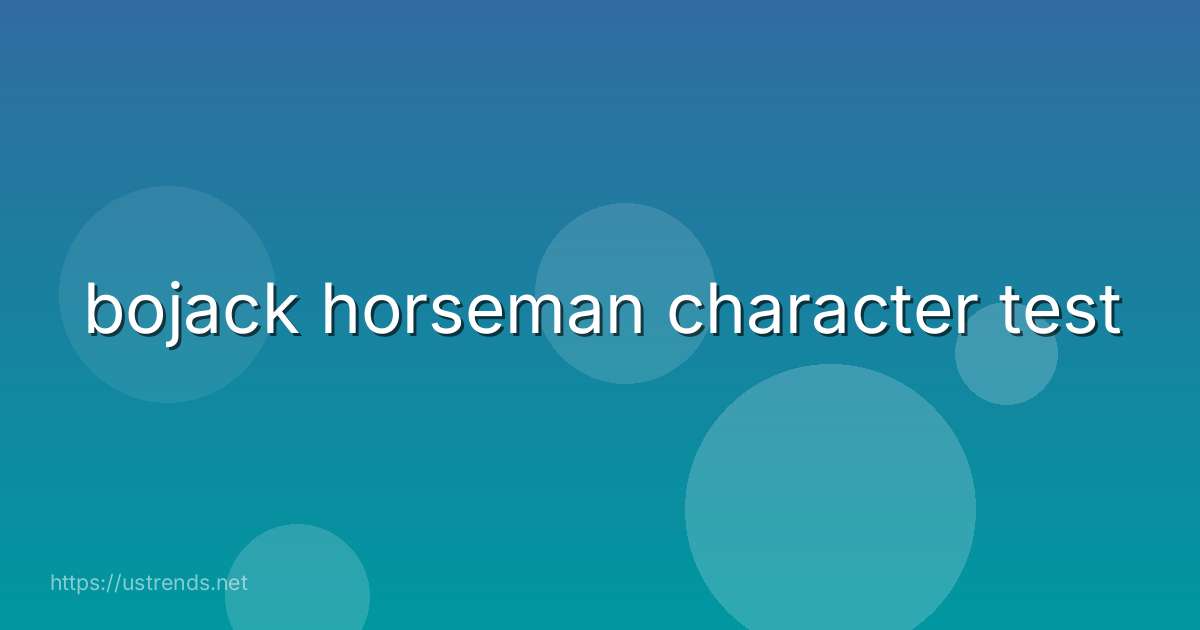 bojack horseman character test