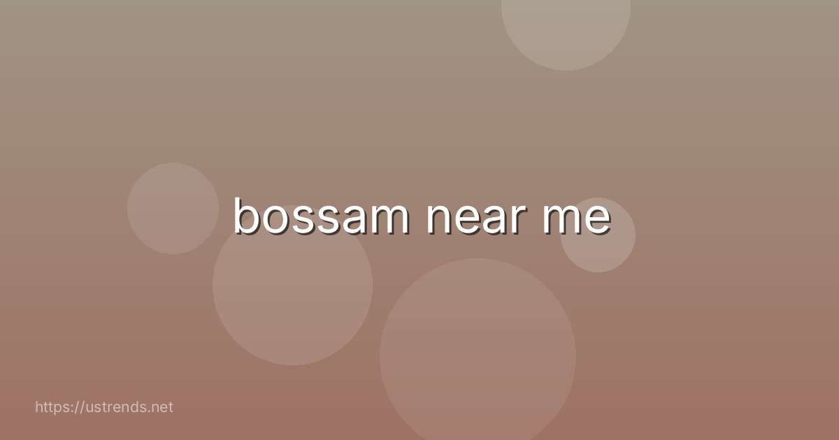 bossam near me