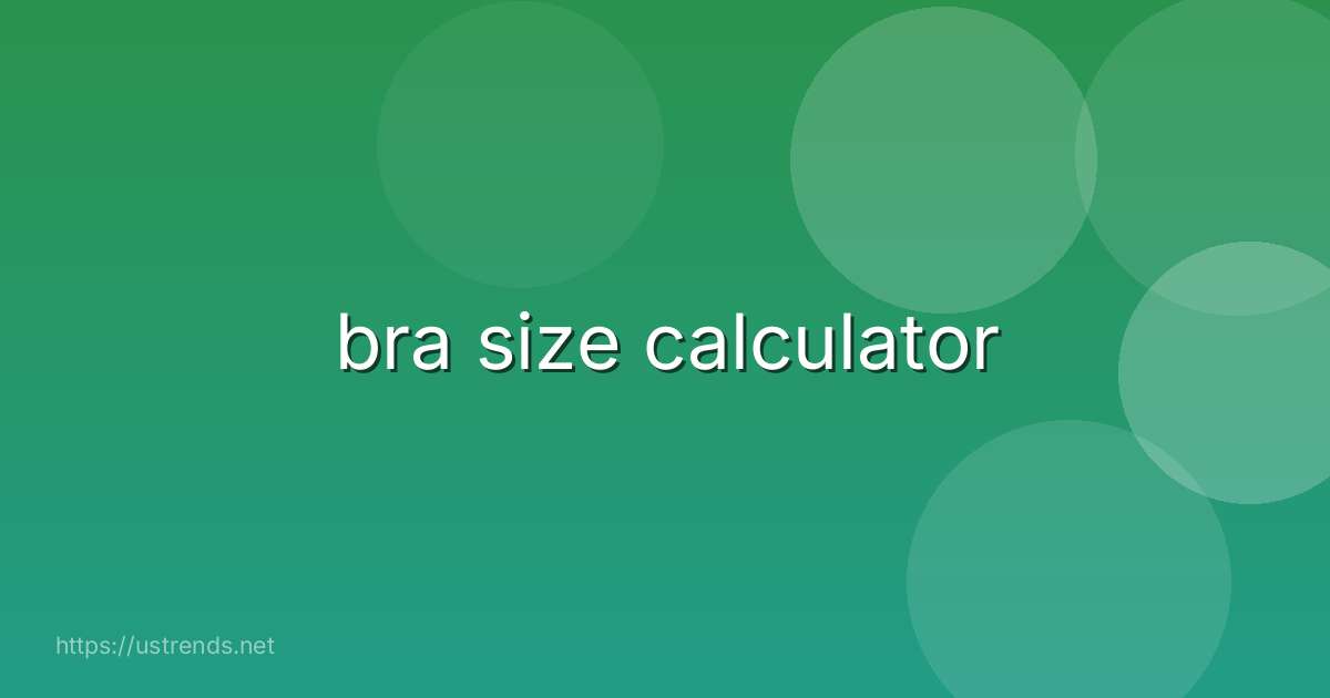 bra size calculator