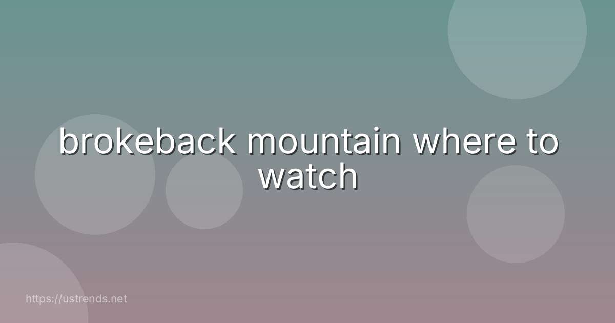 brokeback mountain where to watch
