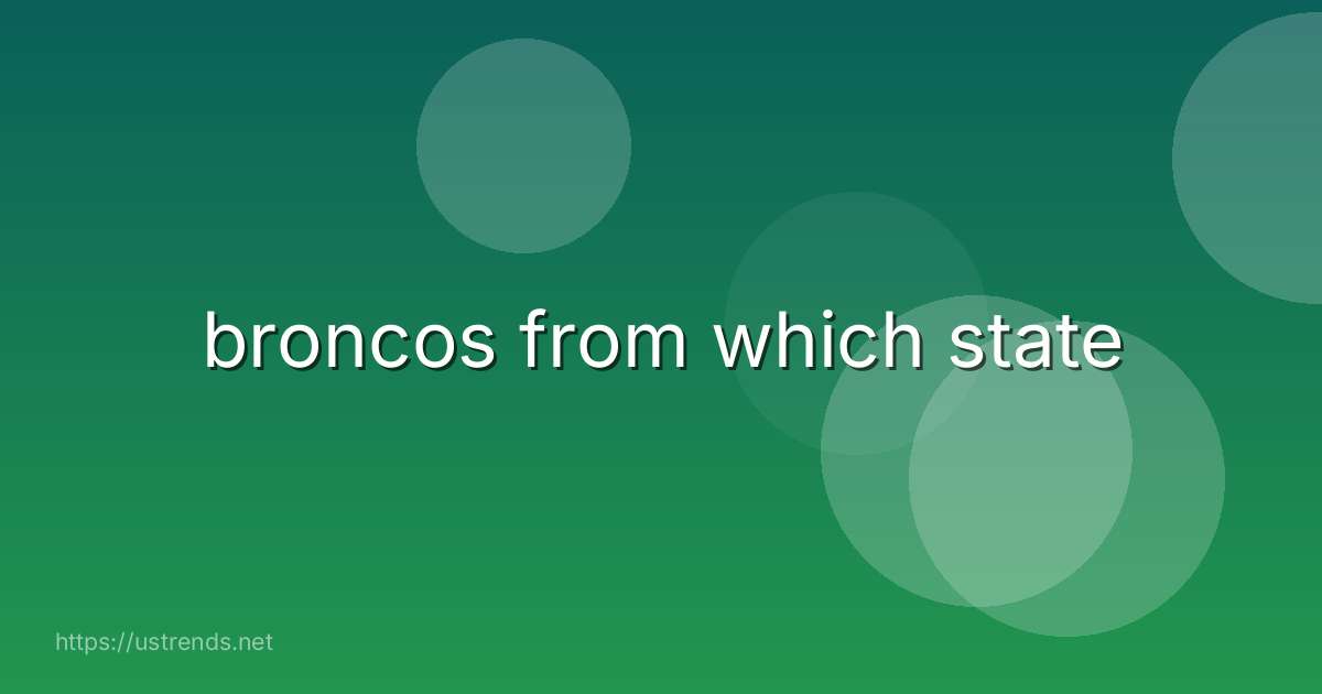 broncos from which state