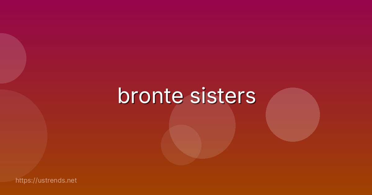 bronte sisters