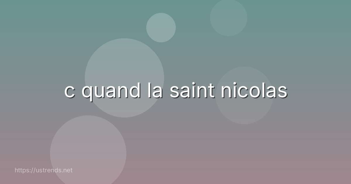 c quand la saint nicolas