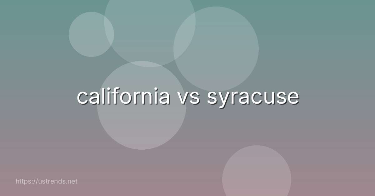 california vs syracuse