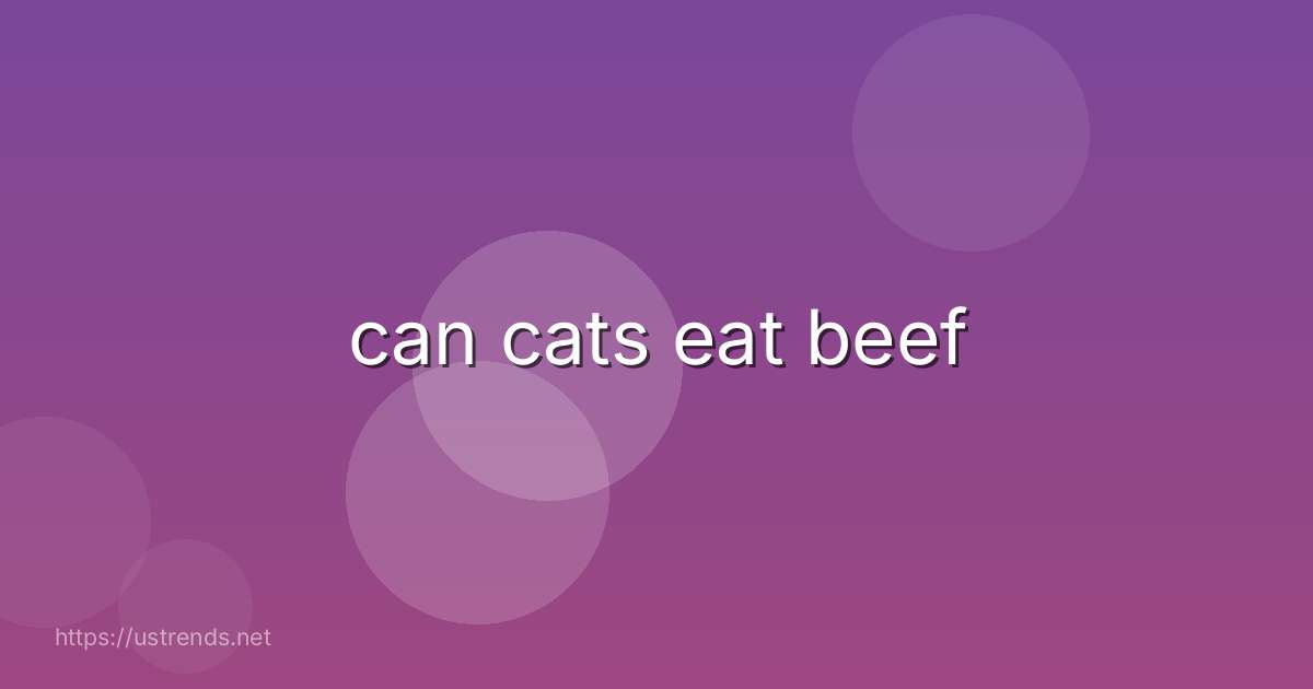 can cats eat beef