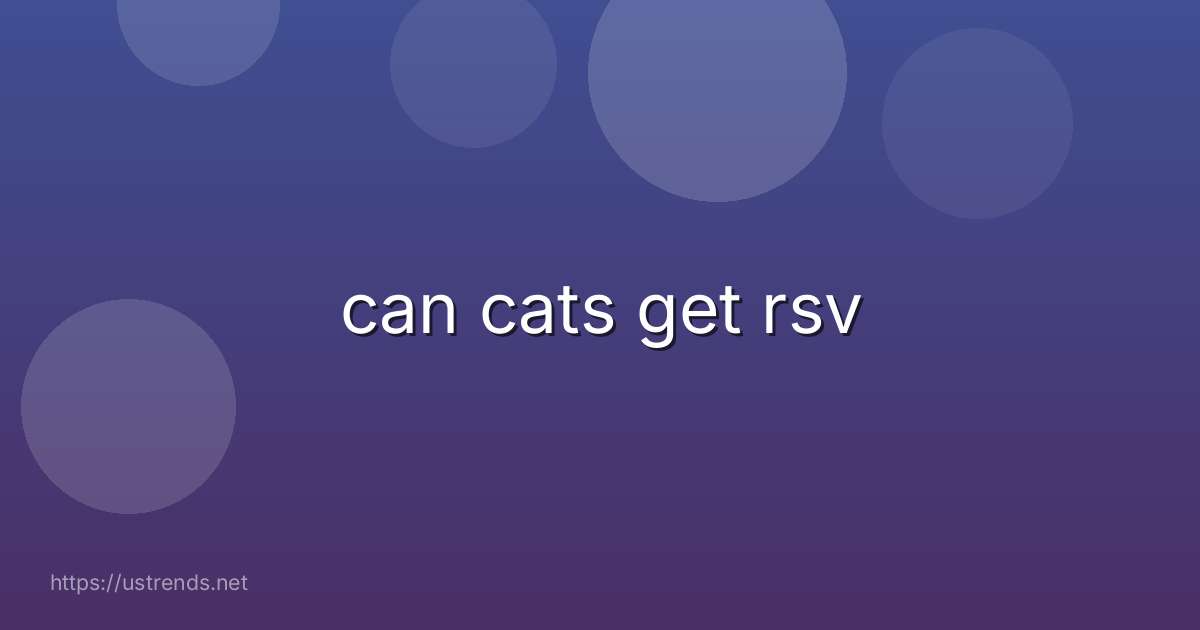 can cats get rsv