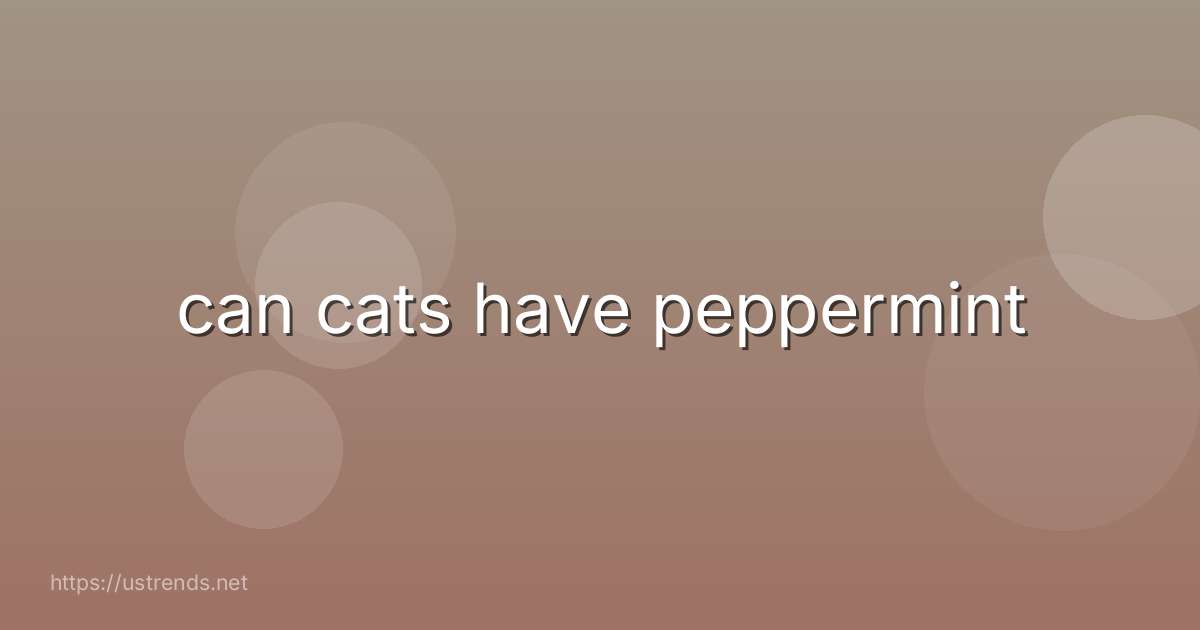can cats have peppermint