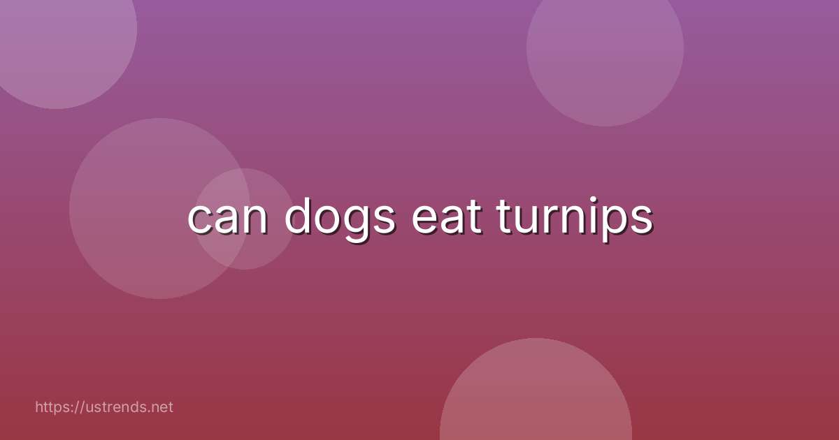 can dogs eat turnips