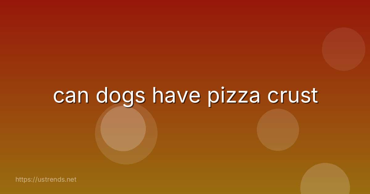 can dogs have pizza crust