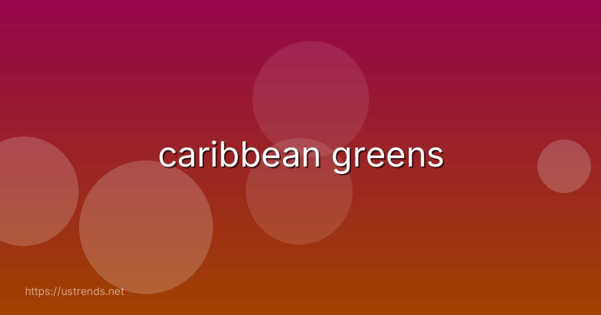 caribbean greens
