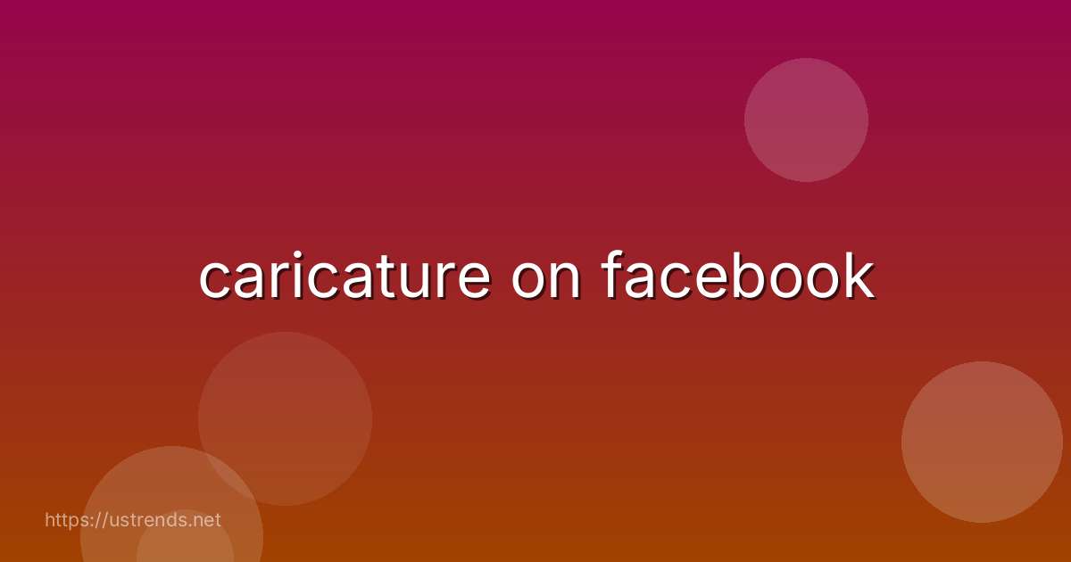 caricature on facebook