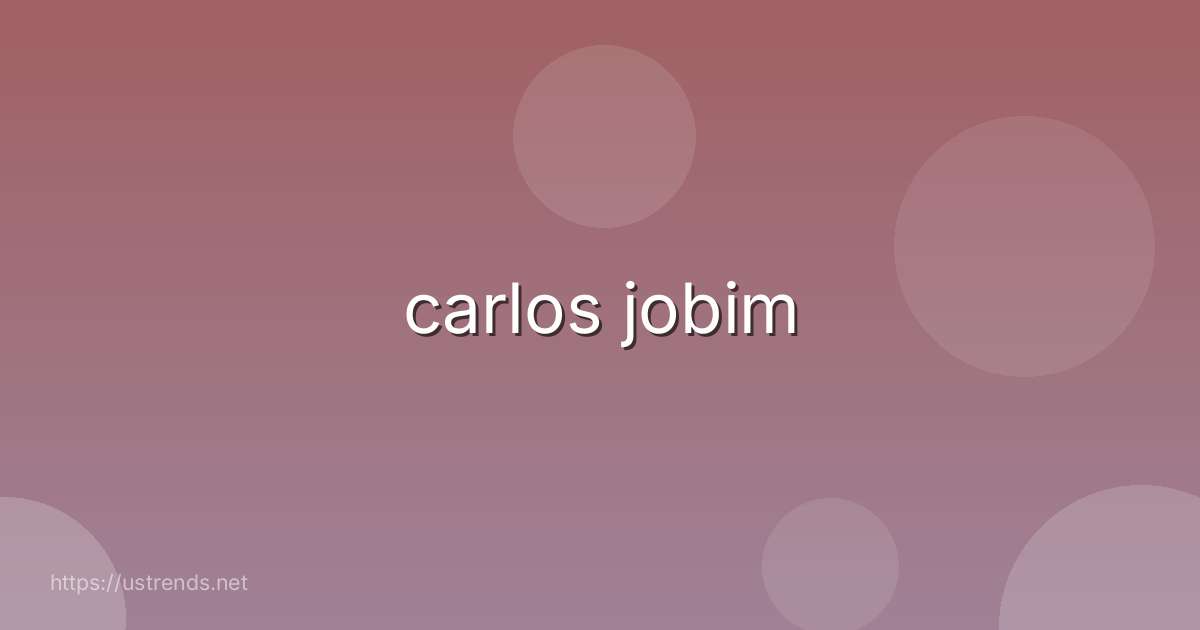 carlos jobim