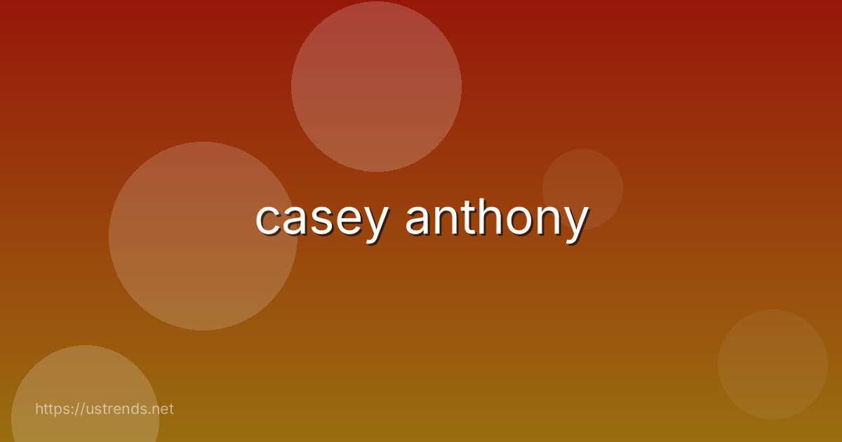 casey anthony