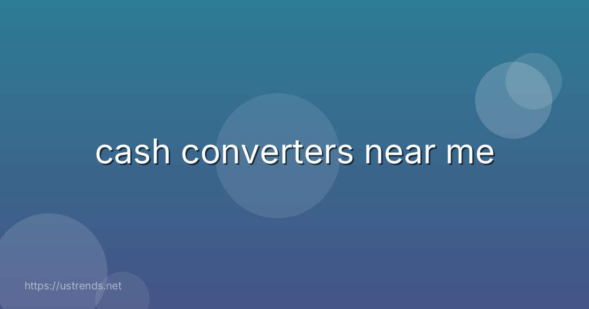 cash converters near me