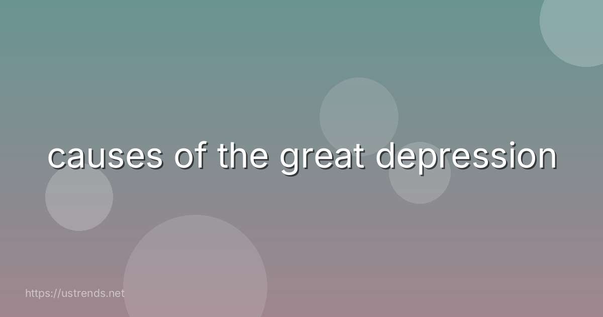 causes of the great depression