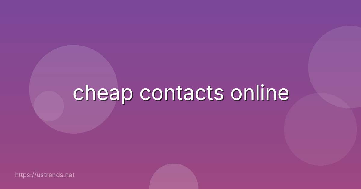 cheap contacts online